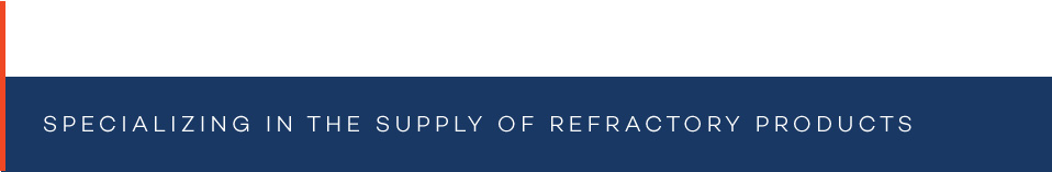 Specializing in the supply of refractory products